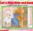 Cover of: Let's Play Hide and Seek! by Betty G. Birney