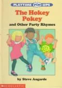 Cover of: The Hokey Pokey: And Other Party Rhymes (Playtime Pop-Ups, No 1)