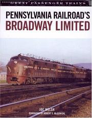 Cover of: Pennsylvania Railroad's Broadway Limited (Great Passenger Trains)