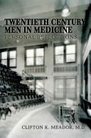 Cover of: Twentieth Century Men in Medicine: Personal Reflections