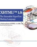 Cover of: The Extensible Hypertext Markup Language: A Reformulation of Html 4 in Xml 1.0