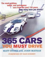 Cover of: 365 Cars You Must Drive by Matt Stone, John Matras