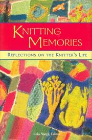 Cover of: Knitting Memories: Reflections on the Knitter's Life