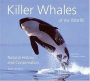 Cover of: Killer Whales of the World: Natural History and Conservation