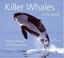 Cover of: Killer Whales of the World