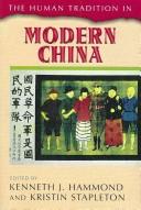 The Human Tradition in Modern China (Human Tradition Around the World) by Hammond Kenneth