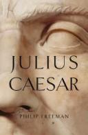 Cover of: Julius Caesar by Philip Freeman