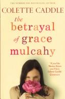 Cover of: The Betrayal of Grace Mulcahy