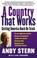 Cover of: A Country That Works