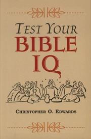 Cover of: Test your Bible IQ by Edwards, Christopher