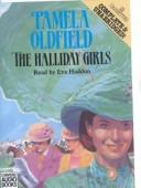 Cover of: The Halliday Girls by Pamela Oldfield, Pamela Oldfield