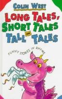 Cover of: Long Tales, Short Tales and Tall Tales: Poems (Galaxy Children's Large Print Books)