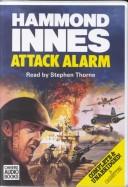 Cover of: Attack Alarm by Hammond Innes