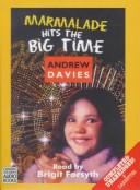 Cover of: Marmalade Hits the Big Time | Andrew Davies