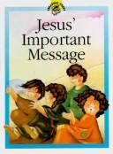 Cover of: Jesus's Important Message (Little Treasures Library)