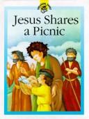 Cover of: Jesus Shares a Picnic (Little Treasures Library)