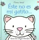 Cover of: Este No Es Mi Gatito/ That's Not My Kitten by Fiona Watt