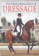 Cover of: Dressage by Gill Harvey