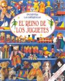 Cover of El Reino De Los Juguetes by phil roxbee cox,jenny tyler