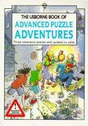 Cover of: The Usborne book of advanced puzzle adventures