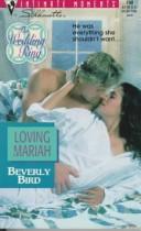 Cover of: Loving Mariah (The Wedding Ring)