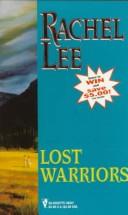 Cover of: Lost warriors. by Rachel Lee