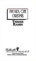 Cover of: Five Kids, One Christmas by Terese Ramin