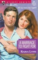 Cover of: Marriage To Fight For (Silhouette Intimate Moments, No 804)