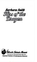 Cover of: Kiss Of The Dragon by Barbara Faith