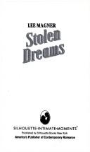 Cover of: Stolen Dreams by Lee Magner