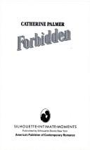 Cover of: Forbidden by Catherine Palmer