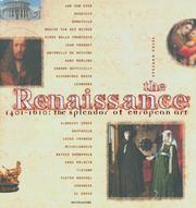 Cover of: The Renaissance: 1401-1610 : the splendor of European art