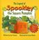 Cover of: The Legend of Spookley the Square Pumpkin with CD