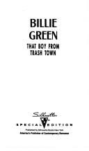 That Boy from Trash Town by Billie Green