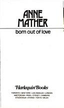 Cover of: Born Out Of Love