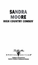 Cover of: High Country Cowboy (Premiere) by Molly Moore