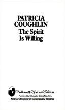 Cover of: Spirit Is Willing by Patricia Coughlin