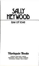 Cover of: Law Of Love by Sally Heywood