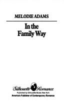 Cover of: In The Family Way by Melodie Adams