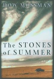 The stones of summer by Dow Mossman