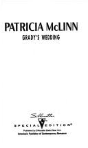 Cover of: Grady'S Wedding by Patricia McLinn
