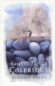 Cover of: Samuel Taylor Coleridge - Selected Poems (The Poetry Library) by 