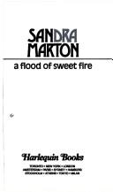 Cover of: A Flood Of Sweet Fire by Sandra Marton
