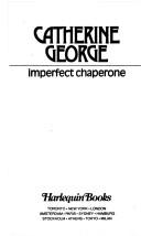 Cover of: Imperfect Chaperone by Catherine George