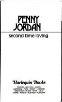 Cover of: Second Time Loving by Penny Jordan