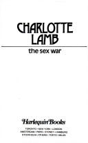 Cover of: The Sex War by Charlotte Lamb
