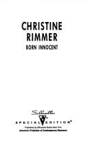 Cover of: Born Innocent by Christine Rimmer