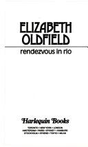 Cover of: Rendezvous In Rio by Elizabeth Oldfield