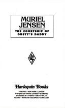Cover of: Courtship Of Dusty'S Daddy by Muriel Jensen