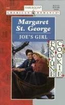 Cover of: Joe's Girl (Fortune Cookie, Book 4) by Margaret St. George